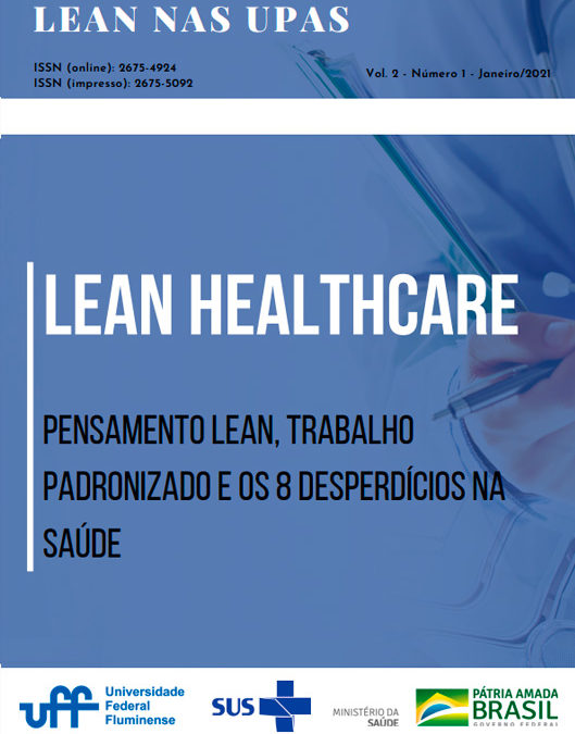 Lean Healthcare: Pensamento Lean, Trabalho Padronizado e os 8 Desperdícios na Saúde