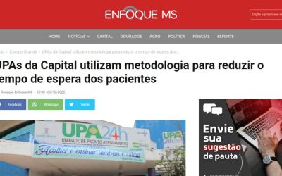 UPAs da Capital utilizam metodologia para reduzir o tempo de espera dos pacientes
